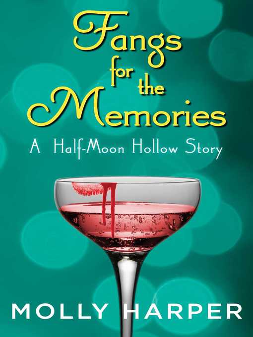 Title details for Fangs for the Memories by Molly Harper - Wait list